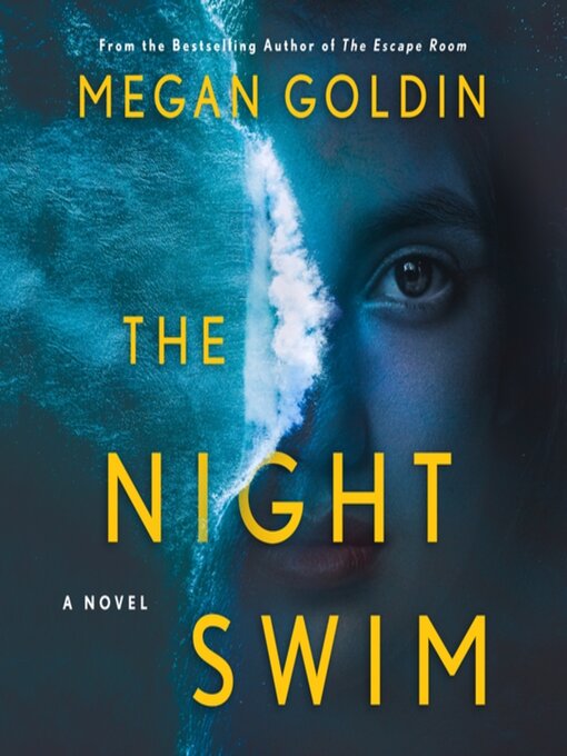Title details for The Night Swim by Megan Goldin - Wait list